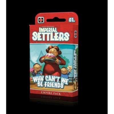 Imperial Settlers - Why can't we be friends?