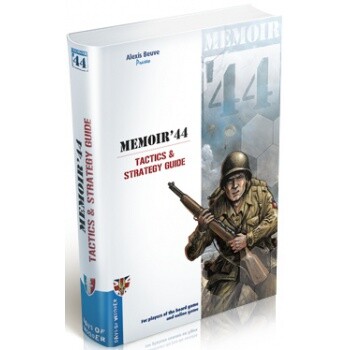 Memoir 44 - Tactics and Strategy Guide - EN