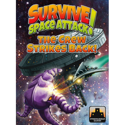 Survive: Space Attack! - The Crew Strikes Back!