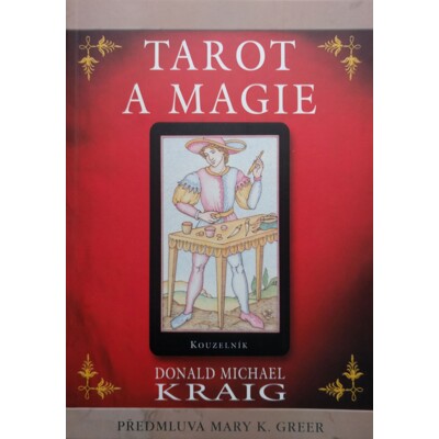 Tarot a magie - Donald Michael Kraig