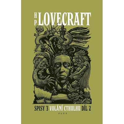 H. P. Lovecraft - Spisy 3: Volání Cthulhu, díl 2. - Příběhy a novely z let 1927-1930