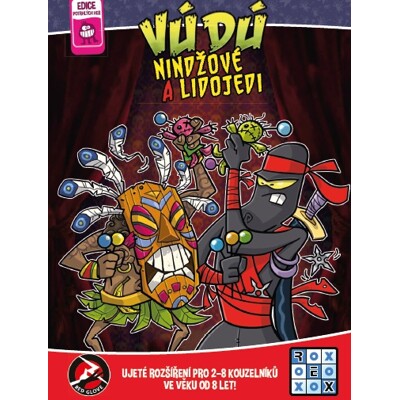 Vúdú: Nindžové a lidojedi
