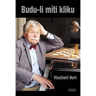 Budu-li míti kliku - Vlastimil Hort