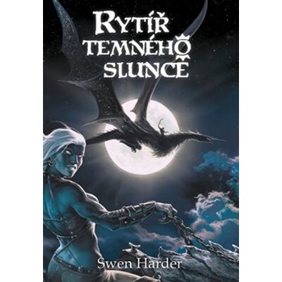 Rytíř temného slunce - Swen Harder (1. Vydání)