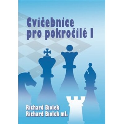 Cvičebnice pro pokročilé I - Richard Biolek, Biolek Richard ml.