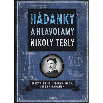 Hádanky a hlavolamy Nikoly Tesly