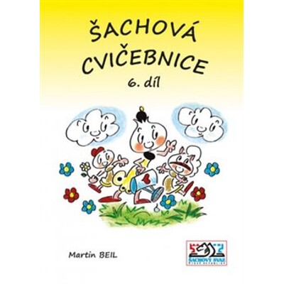 Šachová cvičebnice 6. díl