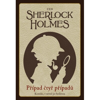 Komiks, v němž jsi hrdinou - Sherlock Holmes - Případ čtyř případů