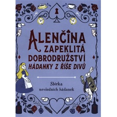 Alenčina zapeklitá dobrodružství