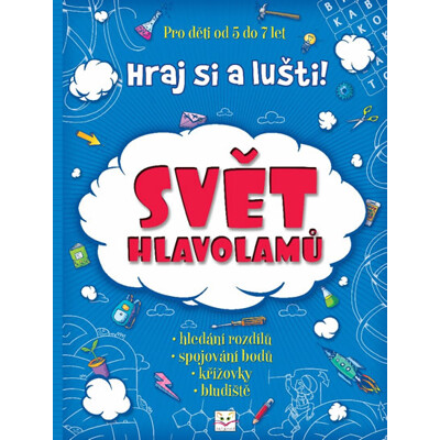 Svět hlavolamů - Hraj si a lušti!