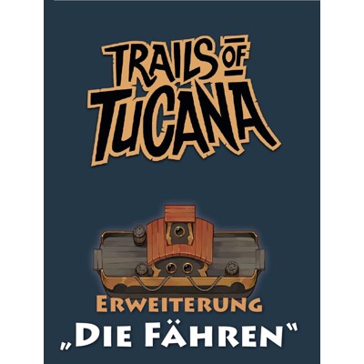Trails of Tucana - Die Fähren (rozšíření)