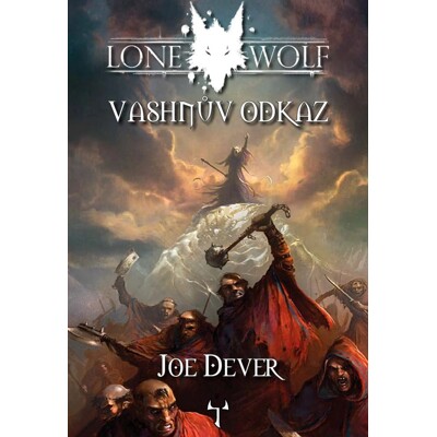 Lone Wolf 16: Vashnův odkaz - Joe Dever