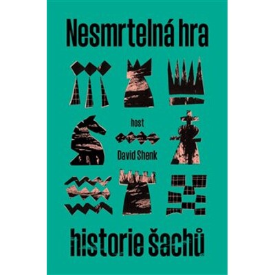 Nesmrtelná hra - Historie šachu