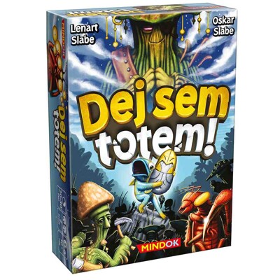 Dej sem totem!