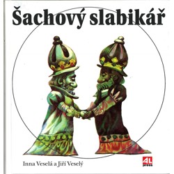 Šachový slabikář - Inna Veselá a Jiří Veselý...