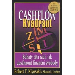Cashflow Kvadrant - Kiyosaki T. Robert