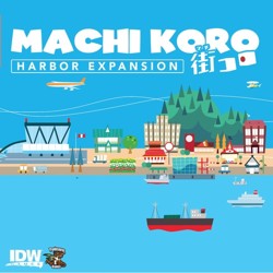 Machi Koro - Harbor Expansion