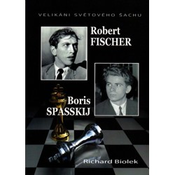 Robert Fischer, Boris Spasskij - Velikáni světov...