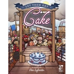 Let Them Eat Cake (Ať jedí koláče!)