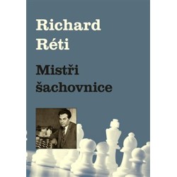 Mistři šachovnice - Richard Réti