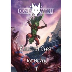 Lone Wolf 11: Zajatci času - Joe Dever
