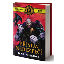 Fighting Fantasy: Přístav nebezpečí - Ian Livingstone