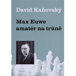 Max Euwe - amatér na trůně