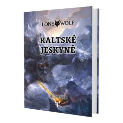 Lone Wolf 3: Kaltské jeskyně (vázaná) - Joe Dever