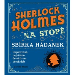 Sherlock Holmes na stopě - Sbírka hádanek