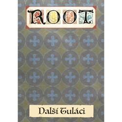 Root - Rozšíření Další tuláci