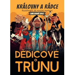 Dědicové trůnu: Královny a rádce