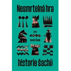 Nesmrtelná hra - Historie šachu