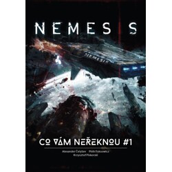 Nemesis - Co vám neřeknou (#1)