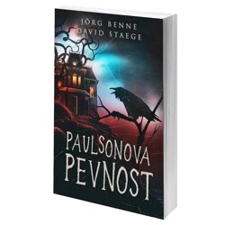Paulsonova pevnost - Jörg Benne / David Staege