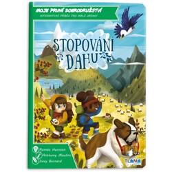 Moje první dobrodružství -  Stopování Dahu