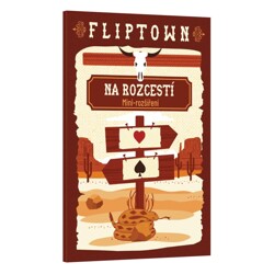 Fliptown - Na rozcestí (rozšíření)