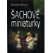 Šachové miniaturky - Richard Biolek