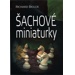 Šachové miniaturky - Richard Biolek