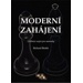 Moderní zahájení (učebnice nejen pro samouky) - Richard Biolek