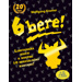 6 bere! - Limitovaná edice