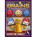 Brains - Make me Smile!