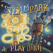 Steam Park - Play Dirty