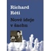 Nové ideje v šachu - Richard Réti