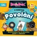 V kostce! Povolání