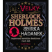 Velký Sherlock Holmes: Sbírka hádanek inspirovaná největším detektivem všech dob - G.Moore