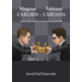 Magnus Carlsen - Fabiano Caruana - David Kaňovský