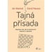 Tajná přísada (naučíme vás, jak za šachovnicí bojovat a vyhrávat)