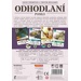 Odhodlaní: Posily – rozšíření